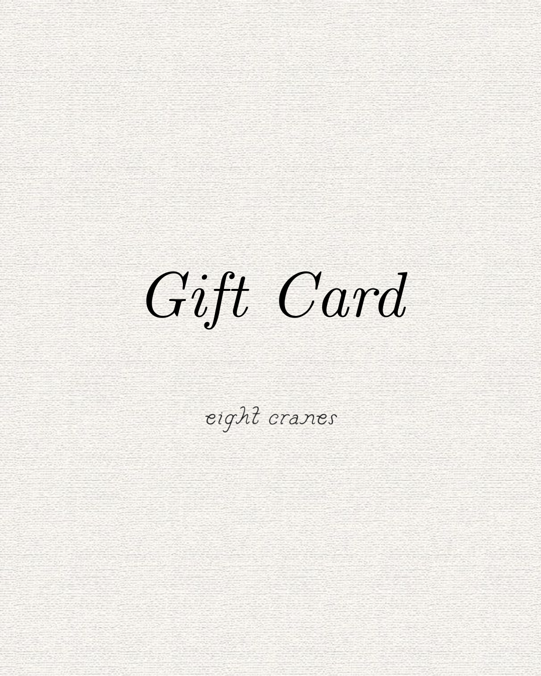 Eight Cranes Gift Card